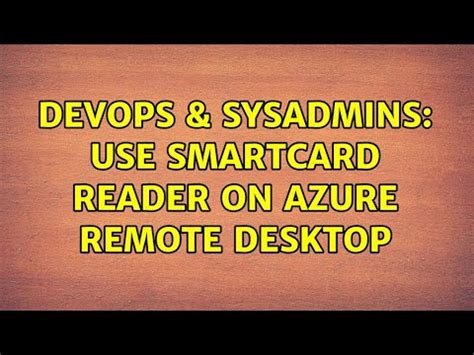 Use Smartcard Reader on Azure Remot